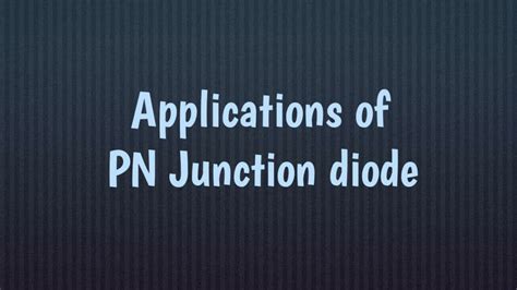 junction box videos|application of pn junction.